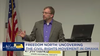 Freedom North: Uncovering the Civil Rights Movement in Omaha