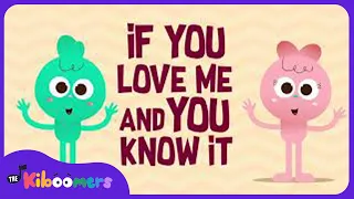 If You Love Me and You Know It - The Kiboomers Preschool Songs for Valentines Day