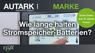 Wie lange halten Stromspeicher-Batterien?