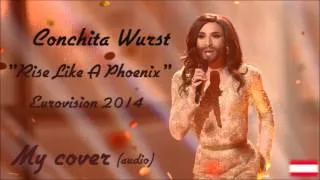 Eurovision Covers: Conchita Wurst - "Rise Like a Phoenix"