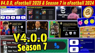 V4.0.0 - eFootball 2025 Release Date, Latest New Updates & Season 7 Release Date in eFootball 2024