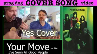 YES COVER "I've Seen All Good People - Your Move"