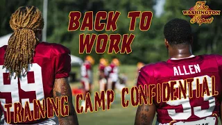 Washington 🏈 Report  |  WFT Training Camp Confidential: Back to Work |  8-8-21