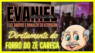 Evaniel dos Teclados Eliel Barros & Ronaldo do Acordeon- Diretamente do Forró do Zé Careca