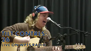 Tilt Contrls - 26 - Live on WPTS Radio