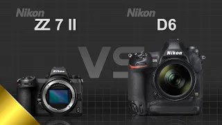 Nikon Z7 II vs Nikon D6