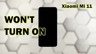 How To Fix A Xiaomi Mi 11 That Won’t Turn On