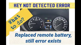 Key Not detected issue in Keyless remote/ push button start cars/ Mitsubishi Outlander/ What to do?