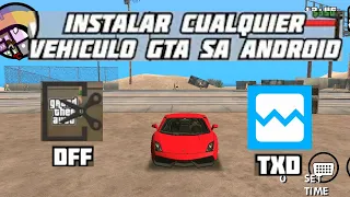 como instalar cualquier vehículo en GTA San Andreas android