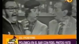 Polemica en el Bar con Fidel Pintos