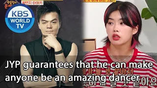 JYP guarantees he make anyone be an amazing dancer (Problem Child in House) | KBS WORLD TV 201120