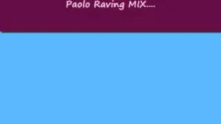 paolo raving mix 16 prt1.wmv