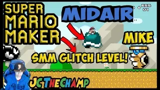 ⭐JC The Champ⭐4 Awesome Glitch Levels! by Mike⭐ ❤️Super Mario Maker❤️