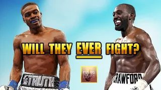 Errol Spence Jr and Terence Crawford  - Will They EVER Fight?