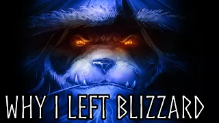 Why I Left Blizzard