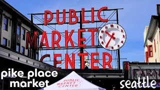 Seattle | Pike Place Market | Travel Guide