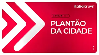 PLANTÃO DA CIDADE - 12/08/2022
