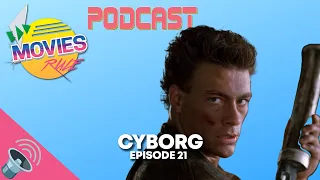 Bad Movies Rule Podcast Episode 21 |  Cyborg (1989) Audio Only Review