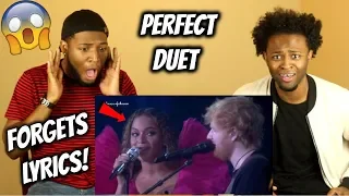 Perfect Duet Live - Beyoncé FORGETS THE LYRICS! (REACTION)