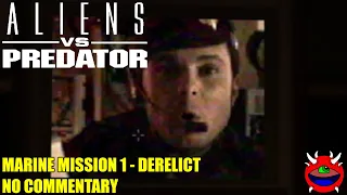 Aliens Versus Predator Classic 2000 - Marine Mission: 1 Derelict - 4K No Commentary