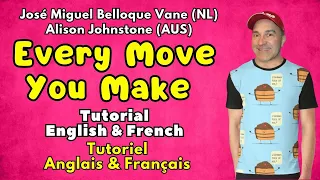 Every Move You Make Line Dance (Tutorial English & French / Tutoriel Anglais & Français)