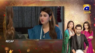 Recap - Kasa-e-Dil - Episode 34 - 28th June 2021 - HAR PAL GEO