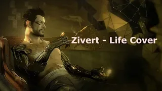 Zivert - Life by CoverTrailer Deus Ex Human Revolution
