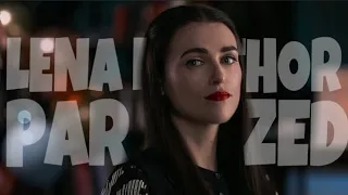 Lena Luthor | Paralyzed | Supergirl