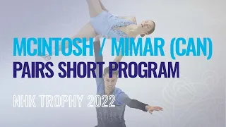 MCINTOSH / MIMAR (CAN) | Pairs Short Program | Sapporo 2022 | #GPFigure