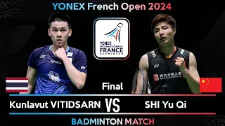 FINAL | Kunlavut VITIDSARN (THA) vs SHI Yu Qi (CHN) | French Open 2024 Badminton