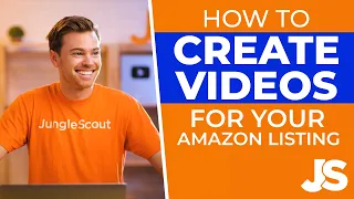 How to Create a Product Video for Your Amazon Listing | 10 Simple Video Creation Tips | Jungle Scout