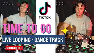 Time To Go - TikTok Version (Live looping with BOSS RC 505, Guitar & Midi Keyboard) Dance Track