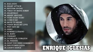 Enrique Iglesias Best Of Playlist 2020-Top Tracks for Enrique Iglesias