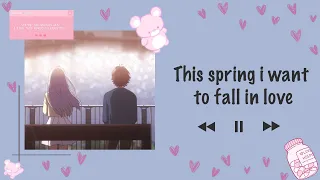 this spring i want to fall in love | krnb playlist
