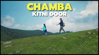 CHAMBA Beyond Dalhousie & Khajjiar | Chambyali Dham, Padri Jot & Much More