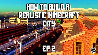 How To Build A Realistic Minecraft City | EP 2 | Adding Buildings!