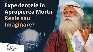 Adevărul despre Experiențele la Limita dintre Viață și Moarte | Sadhguru