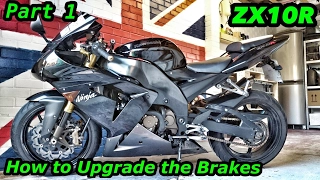 ZX10R How to Upgrade the Brakes 2004 to 2005