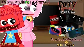 Poppy Playtime Reacts to "Project Playtime" + VHS Tapes | Part 1.5 | ENG/PT-BR | MY AU | Gacha Club