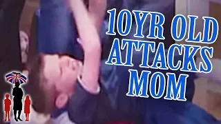 10yr Old Attacks Mom | Supernanny