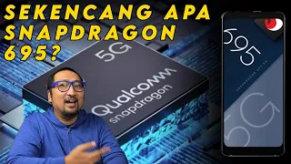 SoC Andalan Produsen Smartphone 2022: Review Performa Snapdragon 695