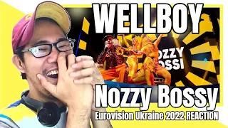 WELLBOY – Nozzy Bossy | Нацвідбір на Євробачення-2022 REACTION