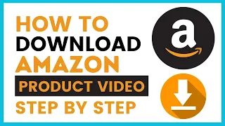 How To Download Amazon Product Video |