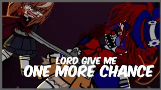 Lord give me one more Chance|GC|Elizabeth angst|FNAF|Kateoneisgreat