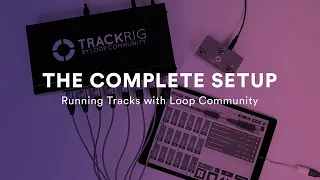 The Complete Loop Community Setup
