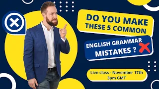 5 Common English Grammar Mistakes