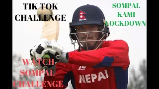 WATCH SOMPAL TIKTOK CHALLENGE WITH FOREIGN CRICKETERS /NEPALI CRICKET