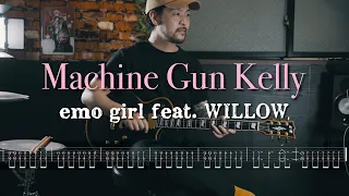 Machine Gun Kelly - emo girl feat. WILLOW - Guitar cover