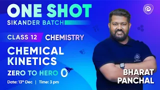 Chemical Kinetics in One Shot  | Chemistry | CBSE Class 12 | SIKANDAR BATCH | Bharat Panchal Sir