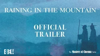 RAINING IN THE MOUNTAIN (Masters of Cinema) Official UK Trailer